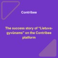The success story of “Lietuva-gyvūnams” on the Contribee platform